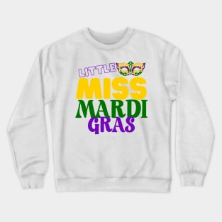 Little Miss Mardi Gras Crewneck Sweatshirt